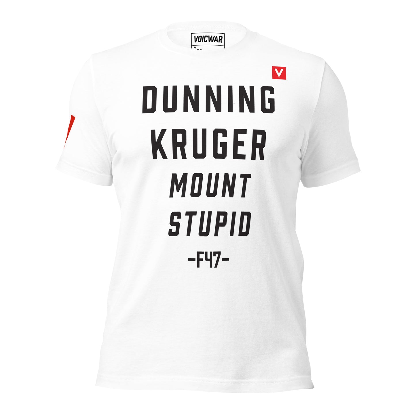 Dunning-Kruger Effect political satire protest t-shirt — VOICWAR