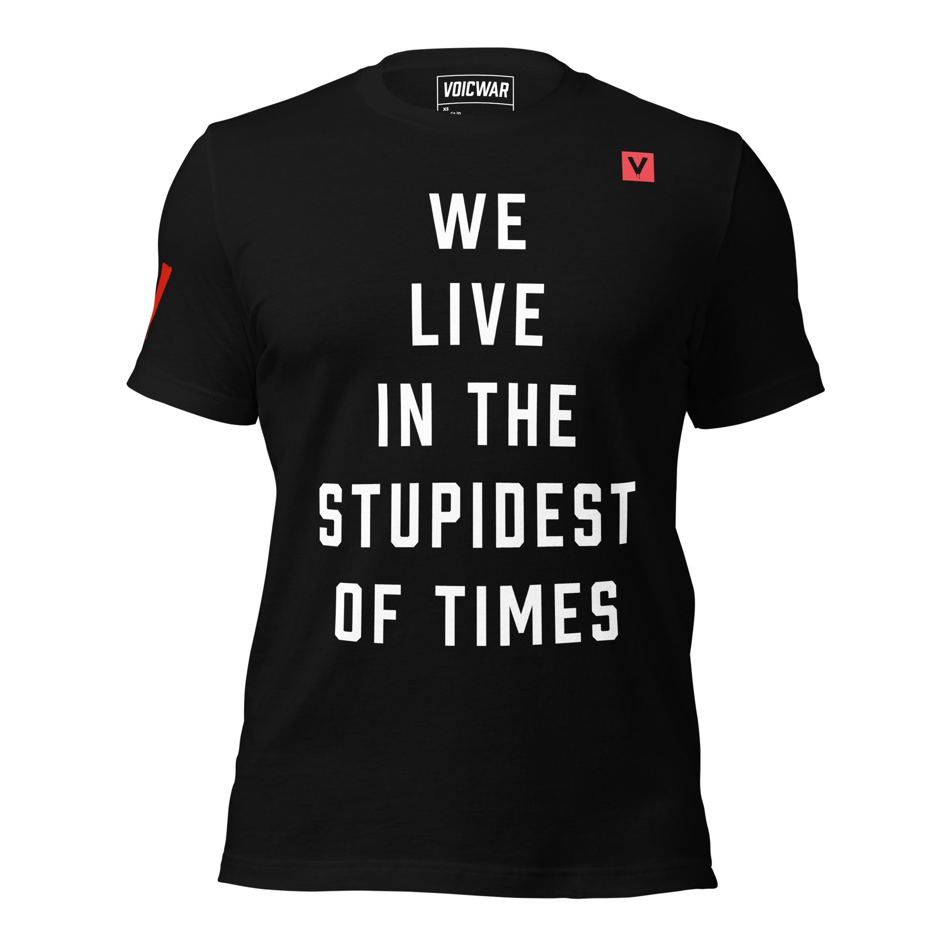 Stupid Times dark humor political protest t-shirt — VOICWAR