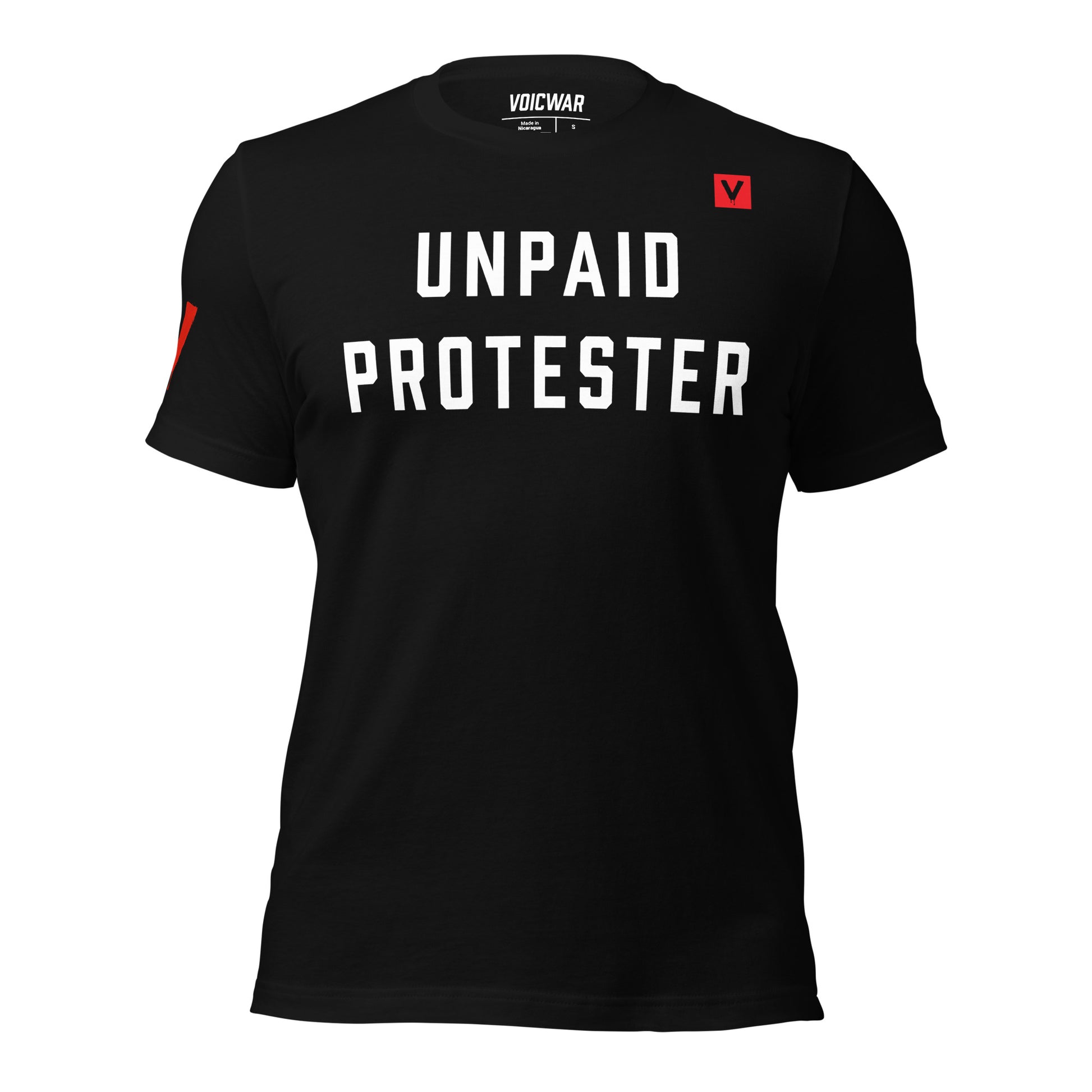Unpaid Protester activism humor protest t-shirt — VOICWAR