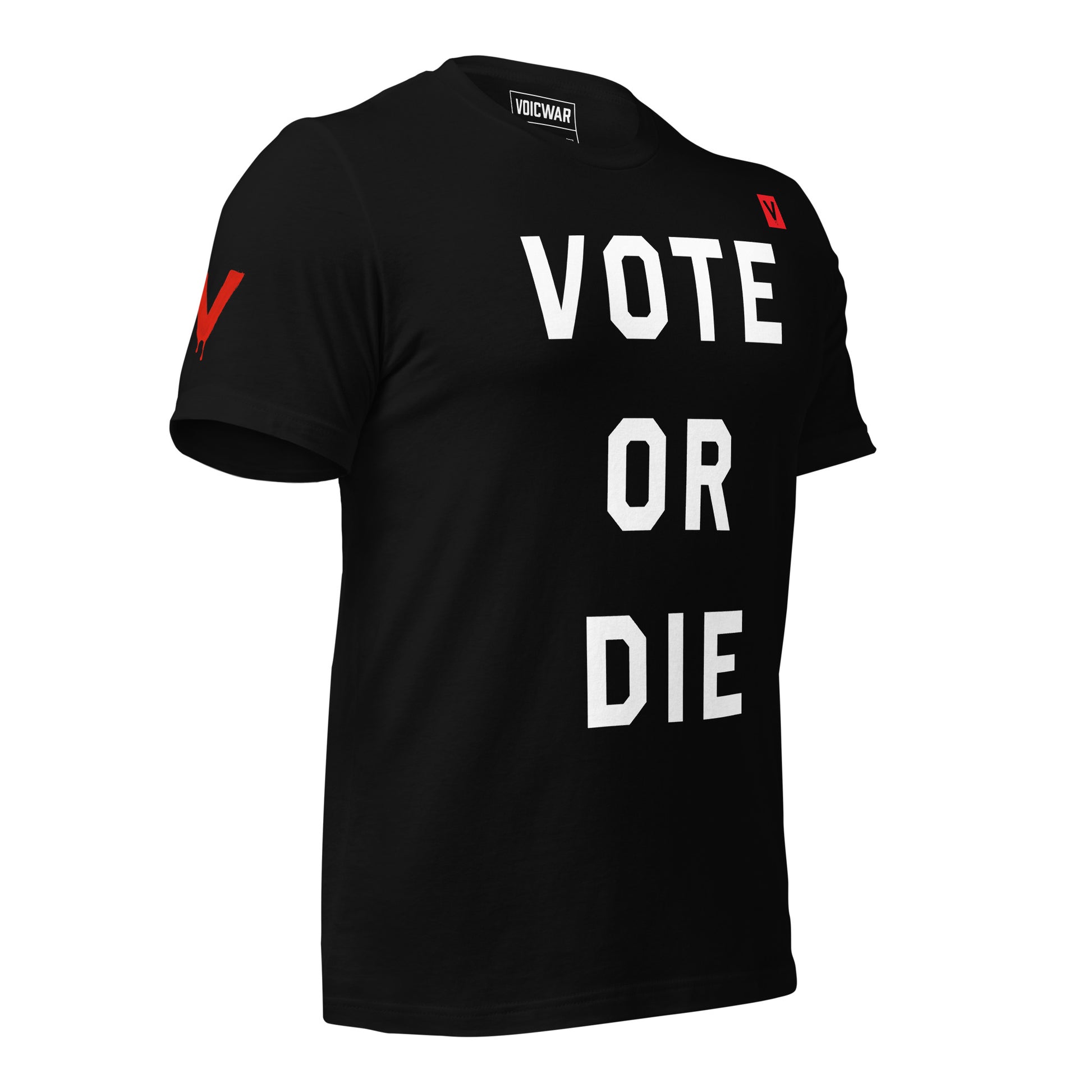 Vote or Die voter turnout urgency protest t-shirt — VOICWAR